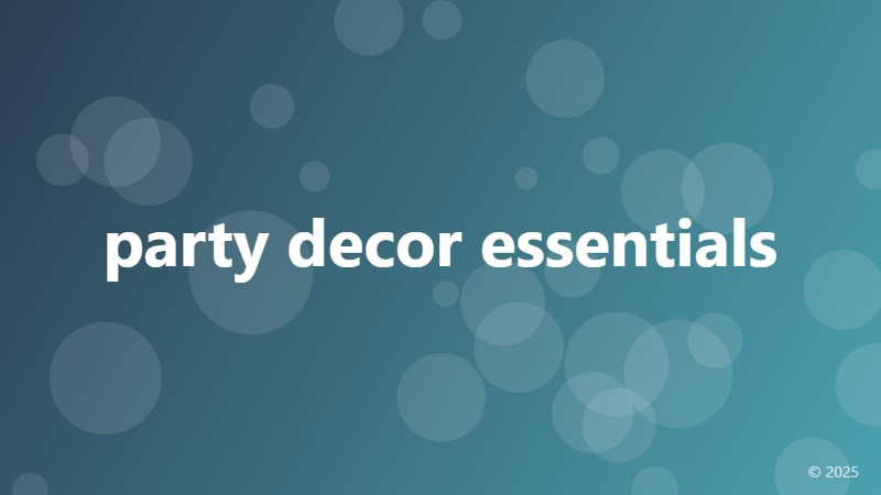 party decor essentials