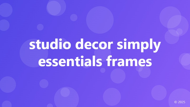 studio decor simply essentials frames