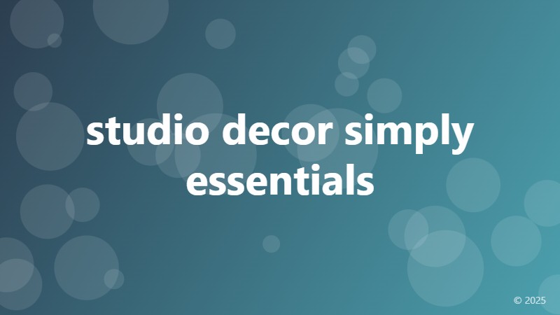studio decor simply essentials
