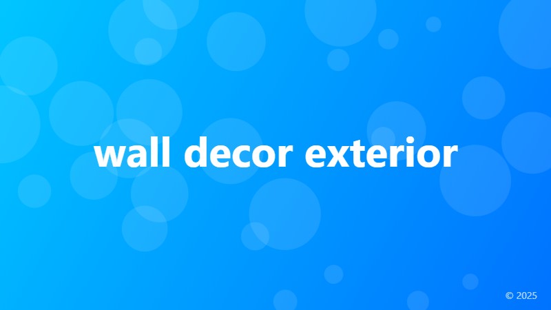 wall decor exterior