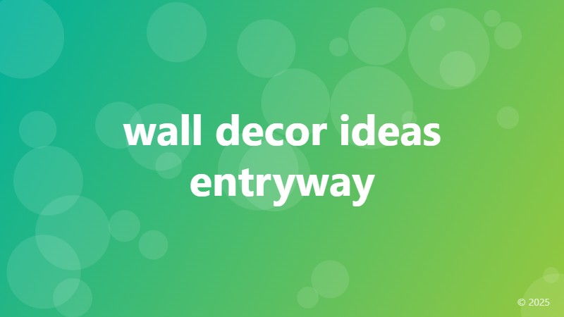 wall decor ideas entryway
