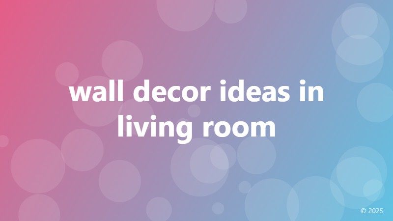 wall decor ideas in living room