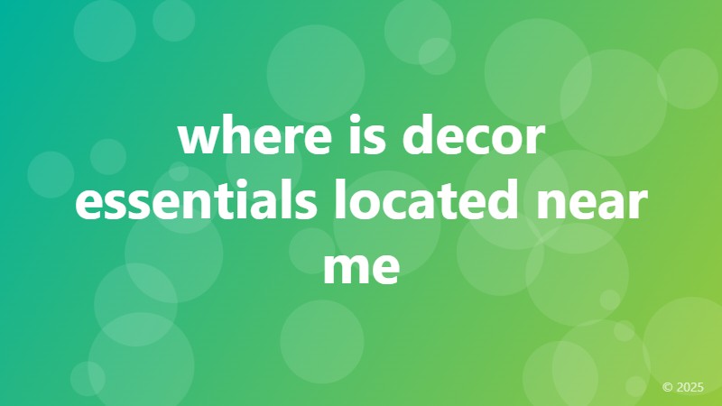 where is decor essentials located near me
